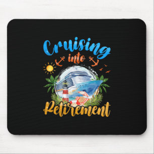 Cruising Into Retirement Men Women Retired Cruise Mouse Pad