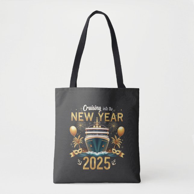 Cruising into the New Year 2025 Eve Family Crew  Tote Bag (Front)