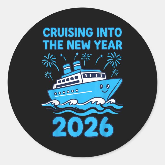 Cruising Into The New Year 2026 Celebration  Classic Round Sticker (Front)