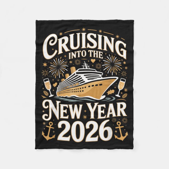 Cruising Into The New Year 2026 Cruise Design  Fleece Blanket (Front)