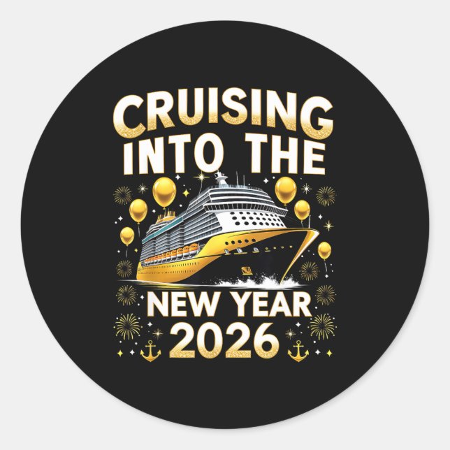 Cruising Into The New Year 2026 Cruise Party Gift  Classic Round Sticker (Front)