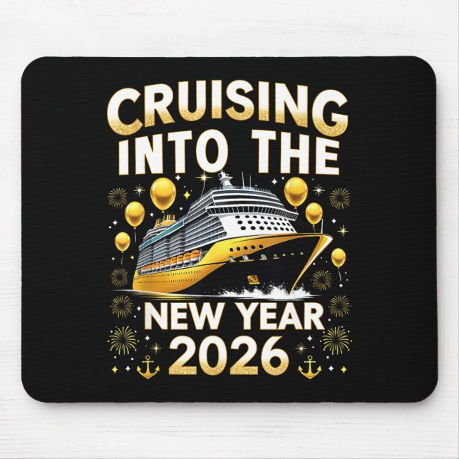 Cruising Into The New Year 2026 Cruise Party Gift  Mouse Pad (Front)