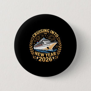 Cruising Into The New Year 2026 Happy New Year 202 6 Cm Round Badge