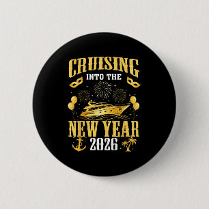 Cruising Into The New Year 2026 New Year Eve Famil 6 Cm Round Badge