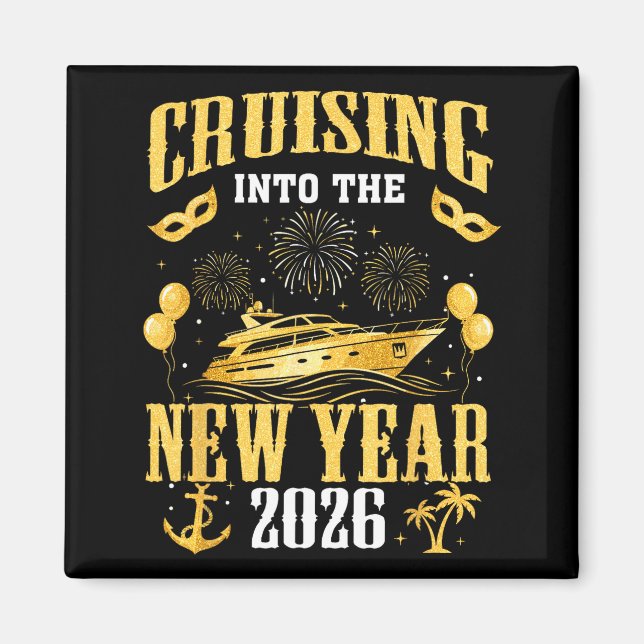 Cruising Into The New Year 2026 New Year Eve Famil Magnet (Front)