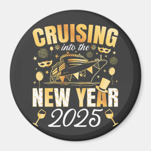 Cruising Into the New Year Cruise 2025 Circle Magnet