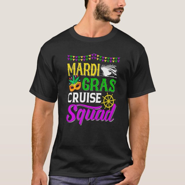 Cruising Mardi Gras Cruise Squad Funny Festival Pa T-Shirt (Front)
