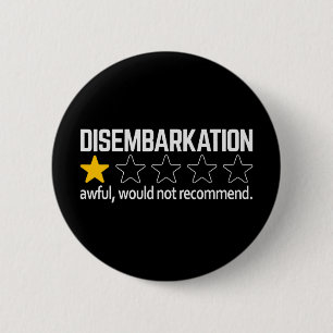Cruising Pun Disemrkation Awful Would Not Recommen 6 Cm Round Badge