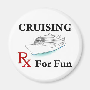 Cruising... Rx for Fun Magnet