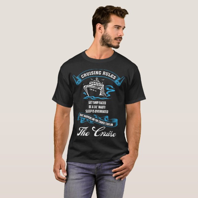 Cruising T-Shirt Cruising Rules Tee Cruise Gift (Front Full)