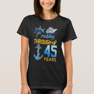Cruising Through 45 Years 45th Anniversary Husband T-Shirt