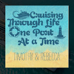 Cruising Through Life One Port at a Time Car Magnet<br><div class="desc">Decorate your cruise ship door with this fun cruise door magnet. Customise with your names.  Please note: Not all ship's doors are magnetic. We cannot guarantee your door will be magnetic. Please check with your travel agent,  the cruise line,  or via forums.</div>