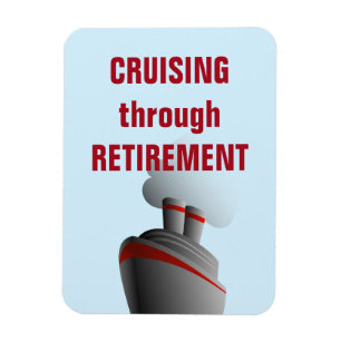 Cruising Through Retirement Blue Magnet