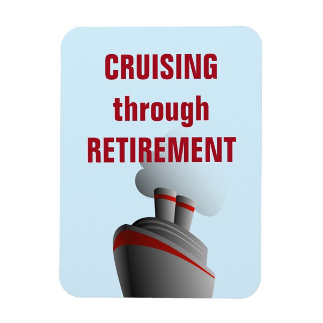 Cruising Through Retirement Blue Magnet (Vertical)