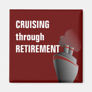 Cruising Through Retirement Dark Red Magnet
