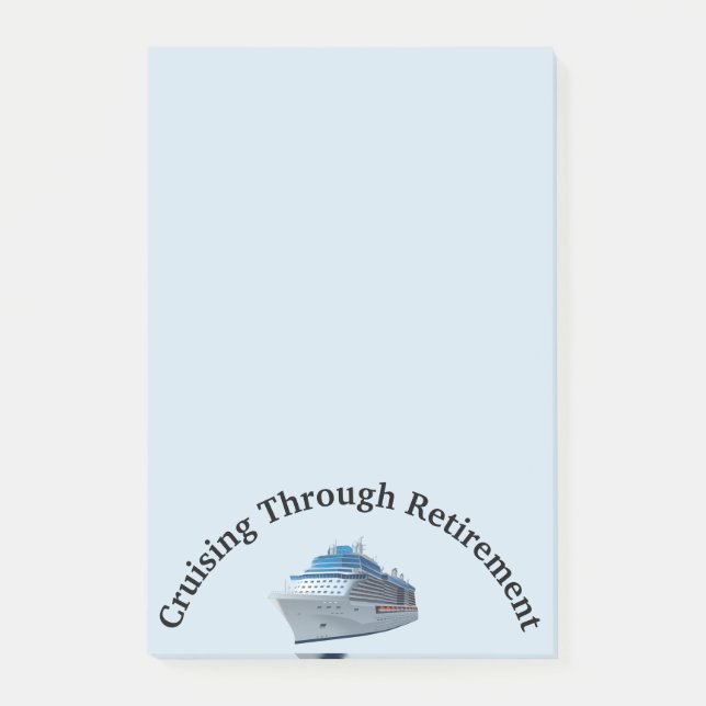 Cruising Through Retirement Ship Custom Gift Post-it Notes (Front)