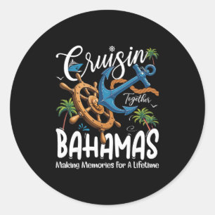 Cruising Together Bahamas Family Cruise Trip Classic Round Sticker