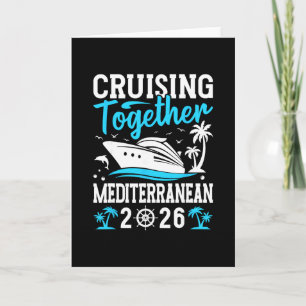 Cruising Together Cruise Trip Mediterranean 2026 Card