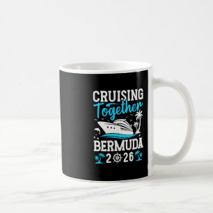 Cruising Together Family Matching Cruise Trip Berm Coffee Mug