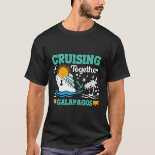 Cruising Together Galapagos 2024 Family Trip Summe T-Shirt