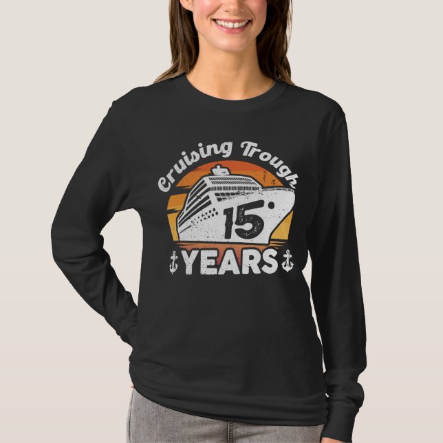 Cruising Trough 15 Years Anniversary T-Shirt (Front)