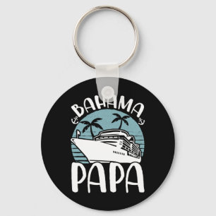 Cruising Vacation Family Trip Bahama Papa Key Ring