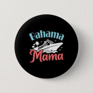 Cruising Vacation Mum Hamas Trip Hama Mama 6 Cm Round Badge