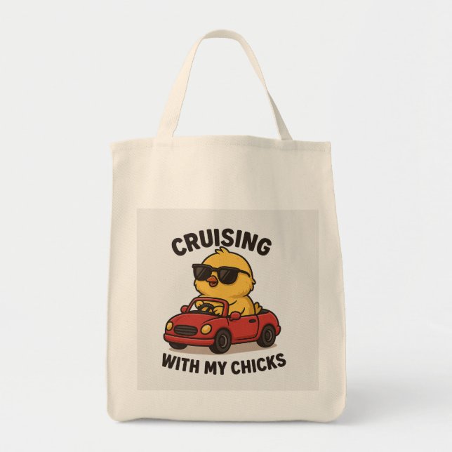 Cruising With My Chicks - Quirky Chick Tote Bag (Front)