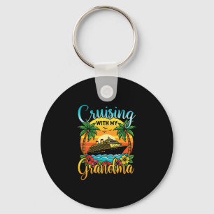 Cruising With My Grandma Grandmother Cruise Vacati Key Ring