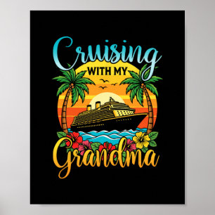 Cruising With My Grandma Grandmother Cruise Vacati Poster