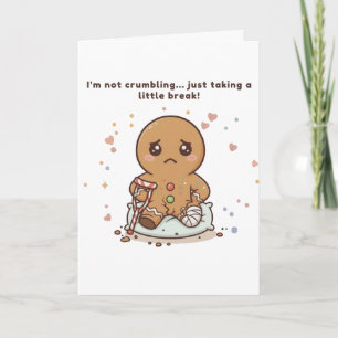 Crumbling, Cute Puchi Gingerbread Get Well Card