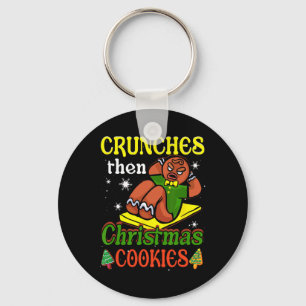 Crunches Then Christmas Cookies Gingerbread Man Wo Key Ring