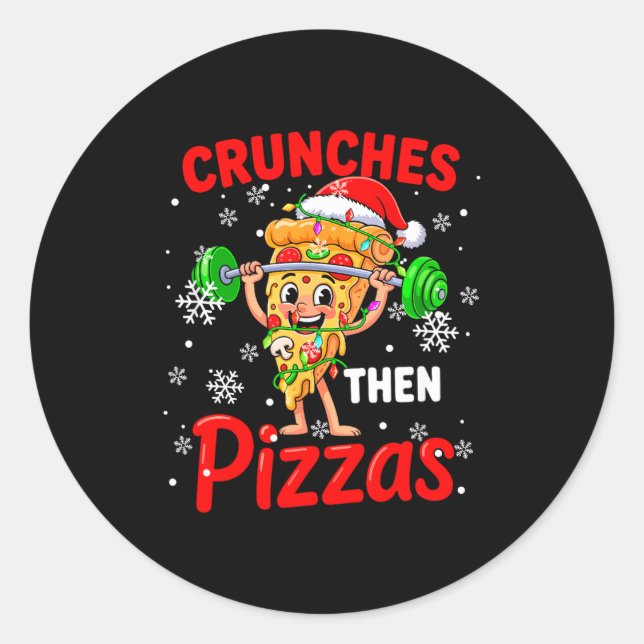 Crunches Then Zzas Xmas Santa Zza Weightlifting Gy Classic Round Sticker (Front)