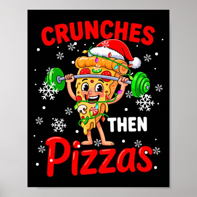 Crunches Then Zzas Xmas Santa Zza Weightlifting Gy Poster (Front)