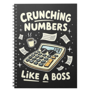 Crunching Numbers Like a Boss Notebook