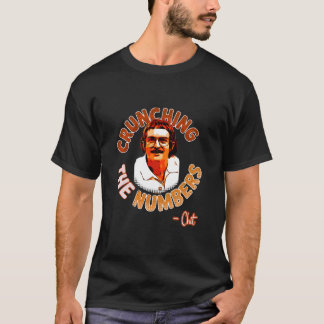 Crunching the numbers T-Shirt