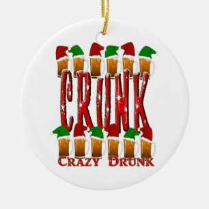 CRUNK - Crazy Drunk Ceramic Ornament