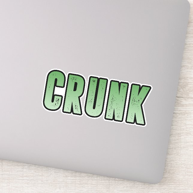 Crunk, Funny slang word (Detail)