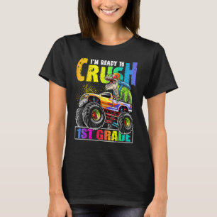 Crush 1st Grade Dinosaur Monster Truck Back to Sch T-Shirt