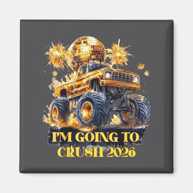 Crush 2026 Monster Truck New Year Party Countdown  Magnet (Front)