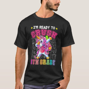 Crush 5th Grade Dabbing Unicorn Back To School Gir T-Shirt