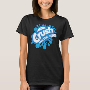 Crush Addison Disease Grafiti Addison Awareness T-Shirt
