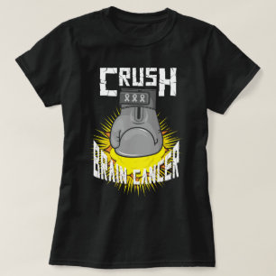 Crush Brain Cancer Grey Ribbon Gift T-Shirt