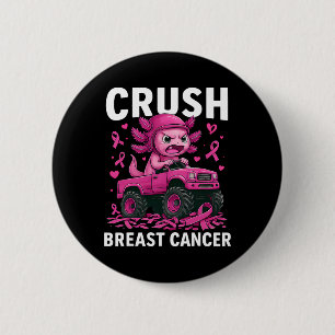 Crush Breast Cancer Awareness Axolotl Truck Toddle 6 Cm Round Badge