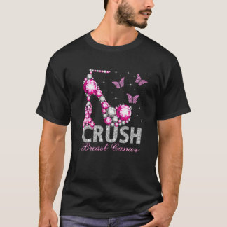 Crush Breast Cancer Awareness High Heels Pink Ribb T-Shirt