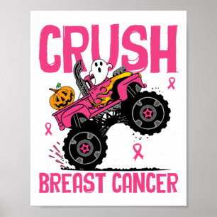 Crush Breast Cancer Awareness Monster Truck Hallow Poster