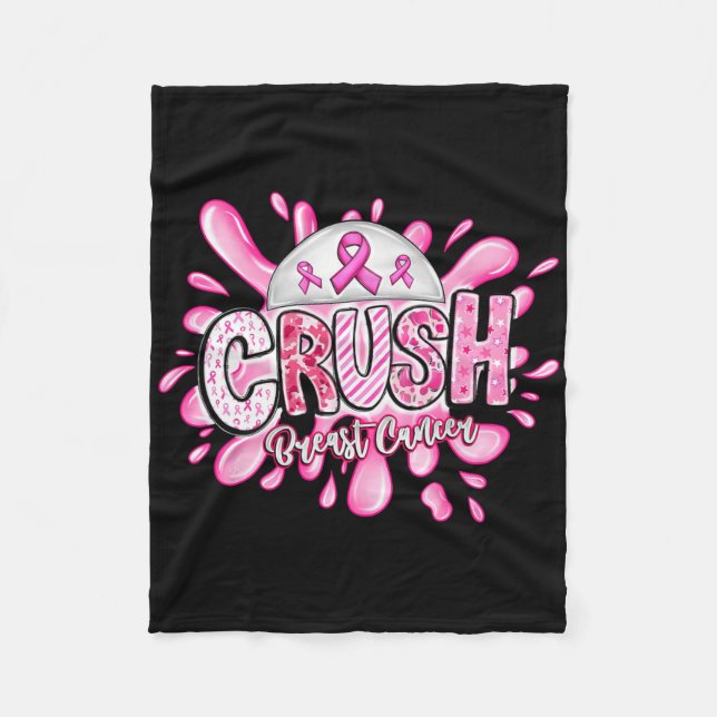 Crush Breast Cancer Awareness Pink Ribbon Support  Fleece Blanket (Front)