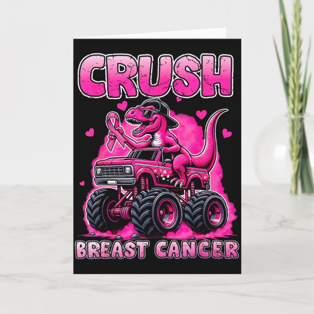 Crush Breast Cancer Awareness T Rex Monster Truck  Card (Front)