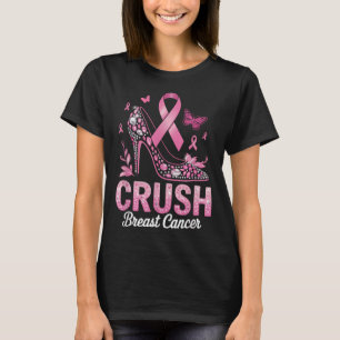 Crush Breast Cancer Awareness Warrior Pink Ribbon T-Shirt