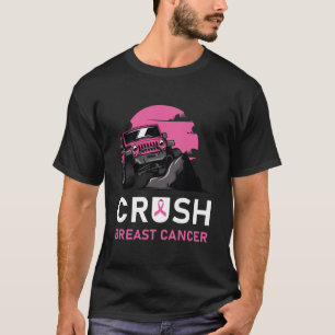 Crush Breast Cancer Breast Cancer Awareness T-Shirt